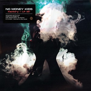 No Money Kids - Factory Image 1
